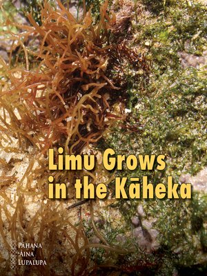 cover image of Limu Grows in the Kāheka
